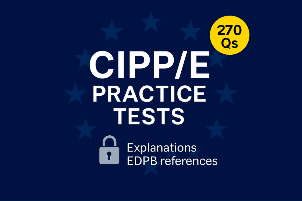 CIPP/E pytania egzaminacyjne – testy próbne